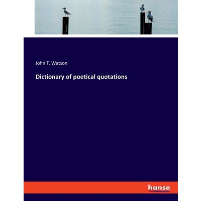 Dictionary of poetical quotations