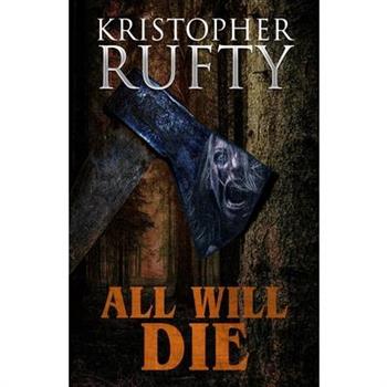 All Will Die