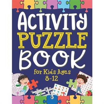 Activity Puzzle Book for Kids Ages 8-12