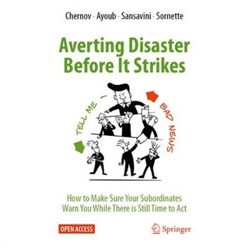 Averting Disaster Before It Strikes