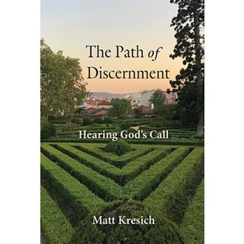 The Path of Discernment