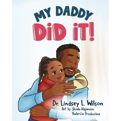 My Daddy Did It!