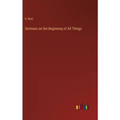 Sermons on the Beginning of All Things