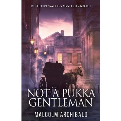 Not a Pukka Gentleman