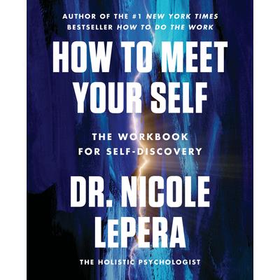 How to Meet Your Self