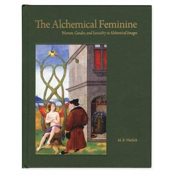 The Alchemical Feminine
