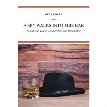 A Spy Walks into This Bar