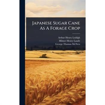 Japanese Sugar Cane As A Forage Crop