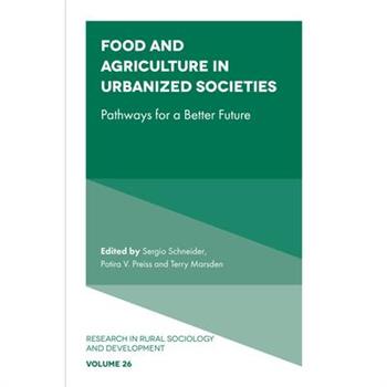 Food and Agriculture in Urbanized Societies