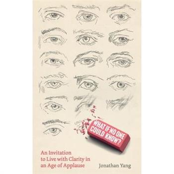 What If No One Could Know?