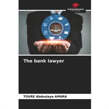 The bank lawyer