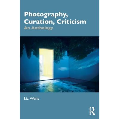 Photography, Curation, Criticism
