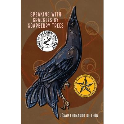 speaking with grackles by soapberry trees