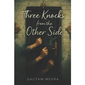 Three knocks from the other side