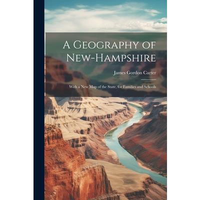 A Geography of New-Hampshire