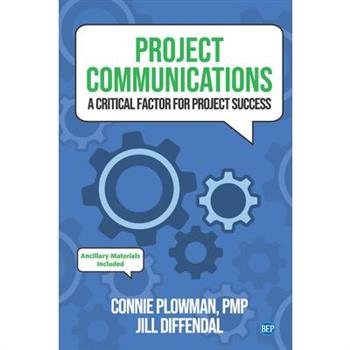 Project CommunicationsA Critical Factor for Project Success