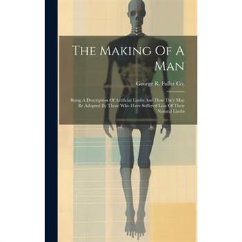 The Making Of A Man