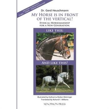 My Horse is in Front of the Vertical!