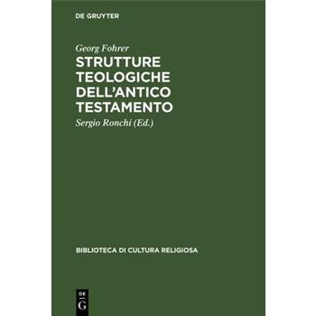 Strutture Teologiche Dell’antico Testamento
