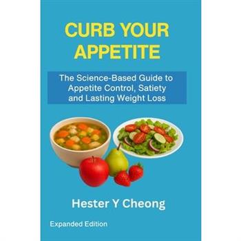 Curb Your Appetite Naturally for Lasting Weight Loss