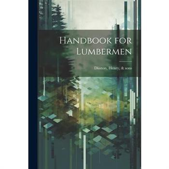 Handbook for Lumbermen