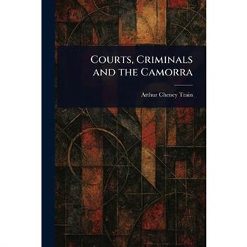 Courts, Criminals and the Camorra