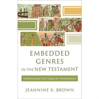 Embedded Genres in the New Testament