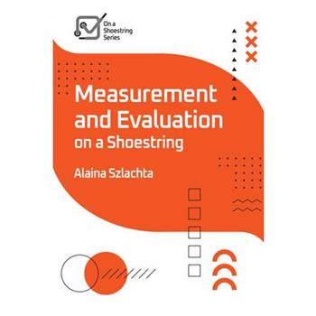 Measurement and Evaluation on a Shoestring