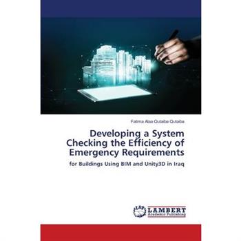 Developing a System Checking the Efficiency of Emergency Requirements