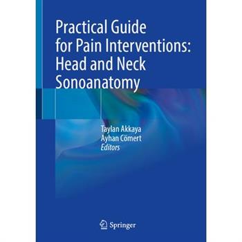 Practical Guide for Pain Interventions: Head and Neck Sonoanatomy