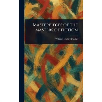 Masterpieces of the Masters of Fiction