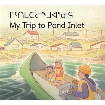 My Trip to Pond Inlet