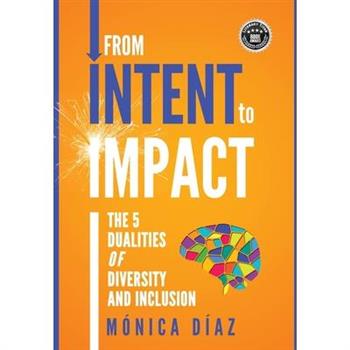 From INTENT to IMPACT
