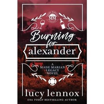 Burning for Alexander