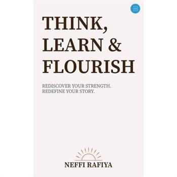 Think, Learn & Flourish