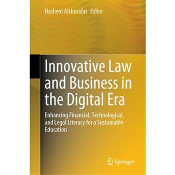 Innovative Law and Business in the Digital Era