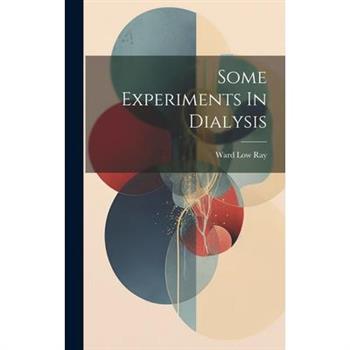 Some Experiments In Dialysis