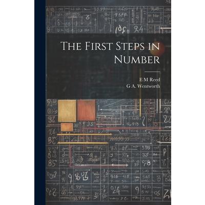 The First Steps in Number