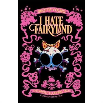 I Hate Fairyland Compendium One