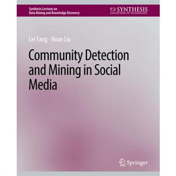 Community Detection and Mining in Social Media