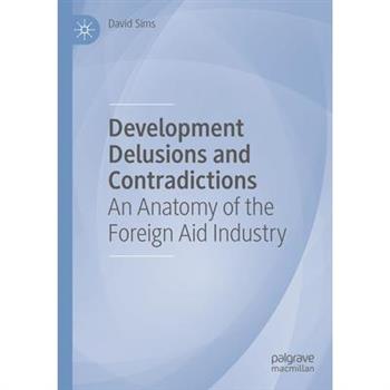 Development Delusions and Contradictions