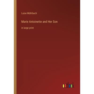 Marie Antoinette and Her Son