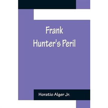 Frank Hunter’s Peril
