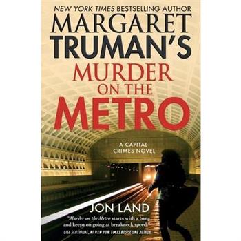 Margaret Truman's Murder on the Metro
