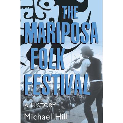 The Mariposa Folk Festival