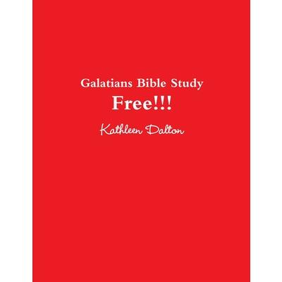 Galatians Bible Study Free!!! Galatians Bible Study Free!!!
