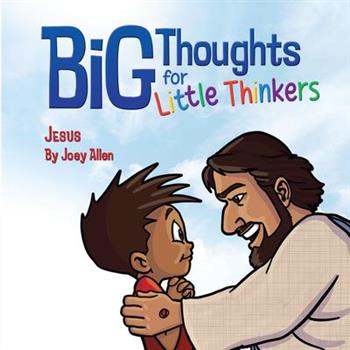 Big Thoughts for Little Thinkers