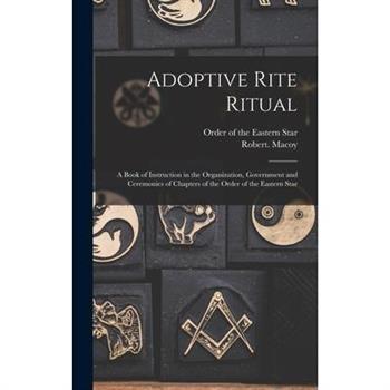 Adoptive Rite Ritual