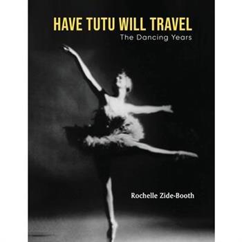 Have Tutu, Will Travel