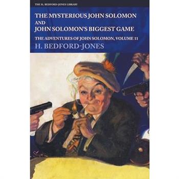 The Mysterious John Solomon and John Solomon’s Biggest Game